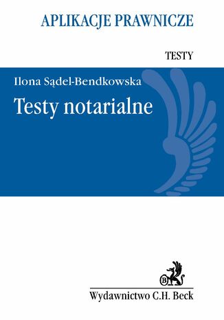 Testy notarialne Ilona Sdel-Bendkowska - okadka ebooka