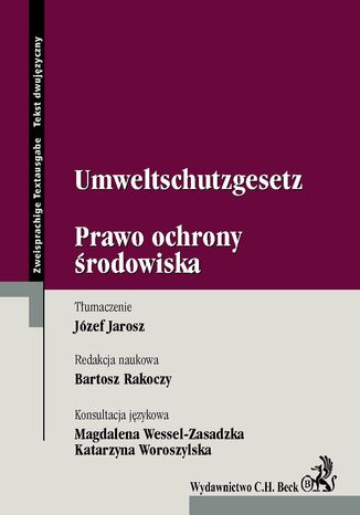 Umweltschutzgesetz. Prawo Ochrony rodowiska Bartosz Rakoczy, Jzef Jarosz, Magdalena Wessel-Zasadzka - okadka audiobooks CD