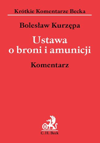 Ustawa o broni i amunicji Bolesaw Kurzpa - okadka audiobooks CD