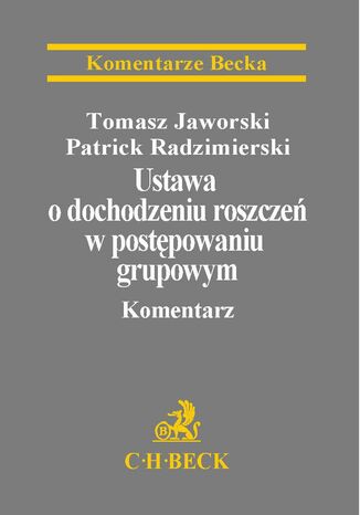 Ustawa o dochodzeniu roszcze w postpowaniu grupowym. Komentarz Tomasz Jaworski, Patrick Radzimierski - okadka audiobooks CD