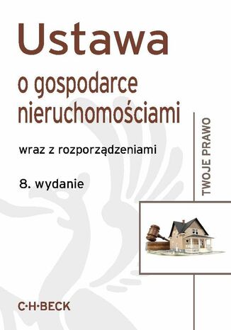 Ustawa o gospodarce nieruchomościami z rozporządzeniami