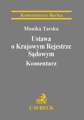 Ustawa o Krajowym Rejestrze Sądowym. Komentarz