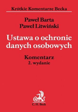 Ustawa o ochronie danych osobowych. Komentarz Pawe Barta, Pawe Litwiski - okadka audiobooks CD