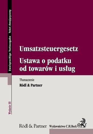 Ustawa o podatku od towarów i usług. Umsatzsteuergesetz Opracowanie zbiorowe - okładka książki