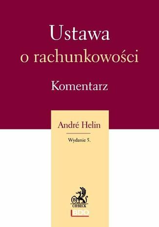Ustawa o rachunkowości. Komentarz