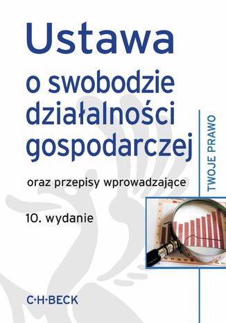 Ustawa o swobodzie działalności gospodarczej oraz przepisy wprowadzające