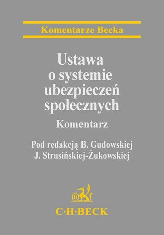Ustawa o systemie ubezpiecze spoecznych. Komentarz Jolanta Strusiska-ukowska, Beata Gudowska - okadka ebooka
