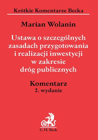 Ustawa o szczeglnych zasadach przygotowania i realizacji inwestycji w zakresie drg publicznych. Komentarz Marian Wolanin - okadka audiobooka MP3