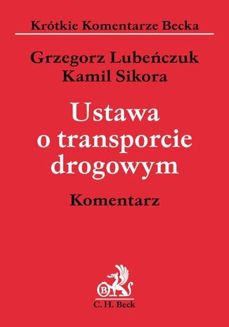 Ustawa o transporcie drogowym. Komentarz