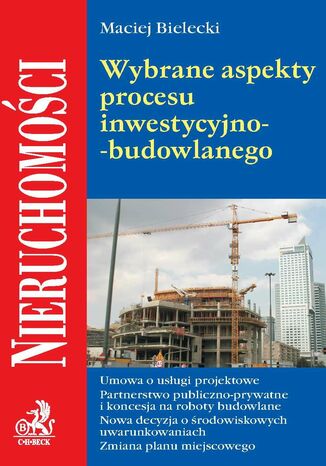 Wybrane aspekty procesu inwestycyjno-budowlanego