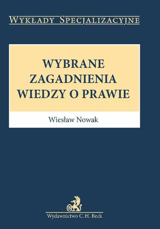 Wybrane zagadnienia wiedzy o prawie Wiesaw Nowak - okadka ebooka