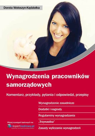Wynagrodzenia pracowników samorządowych Komentarz, przykłady, pytania i odpowiedzi, przepisy