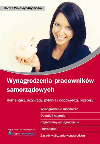 Wynagrodzenia pracownikw samorzdowych Komentarz, przykady, pytania i odpowiedzi, przepisy Dorota Wooszyn-Kdzioka - okadka audiobooka MP3