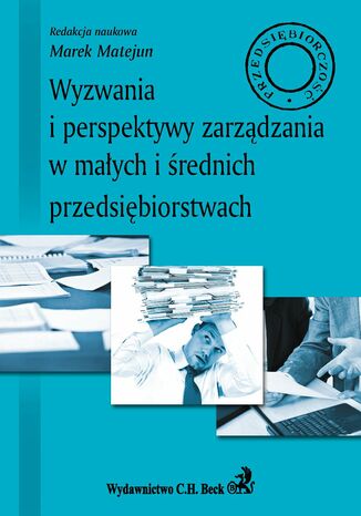 Wyzwania i perspektywy zarzdzania w maych i rednich przedsibiorstwach Marek Matejun - okadka audiobooks CD