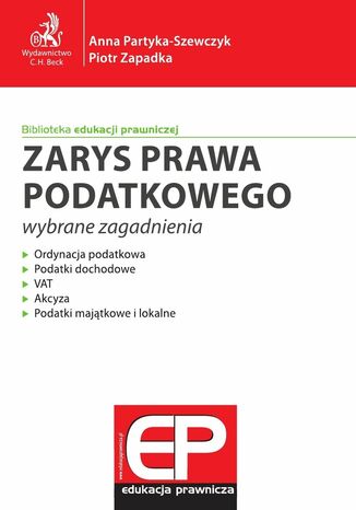 Zarys prawa podatkowego - wybrane zagadnienia Anna Partyka-Szewczyk, Piotr Zapadka - okadka ebooka