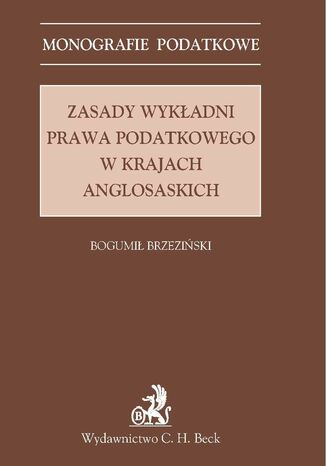 Zasady wykładni prawa podatkowego w krajach anglosaskich
