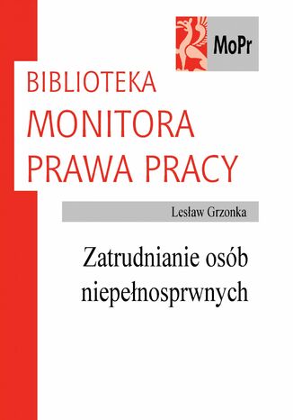 Zatrudnianie osb niepenosprawnych Lesaw Grzonka - okadka ebooka