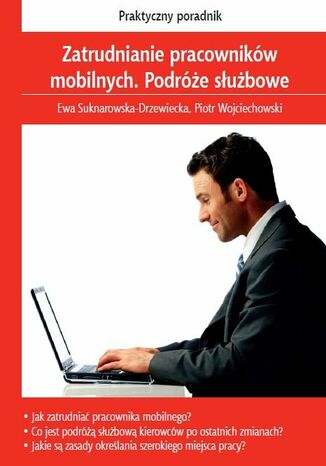 Zatrudnianie pracownikw mobilnych. Podre subowe Ewa Suknarowska-Drzewiecka, Piotr Wojciechowski - okadka audiobooks CD