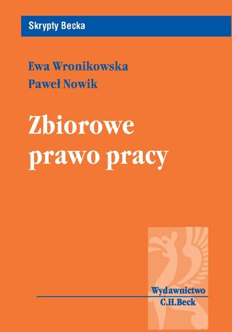 Zbiorowe prawo pracy Pawe Nowik, Ewa Wronikowska - okadka ebooka