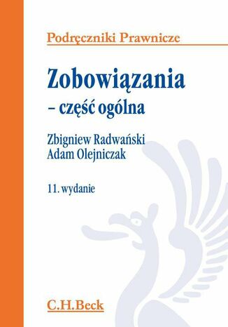 Zobowizania. Cz oglna. Wydanie 11 Adam Olejniczak, Zbigniew Radwaski - okadka ebooka