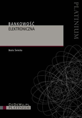 Bankowość elektroniczna. Wydanie 2