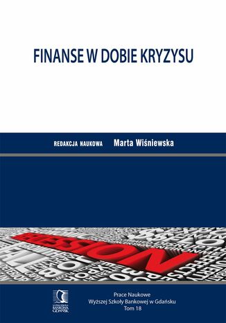 Finanse w dobie kryzysu. Tom 18