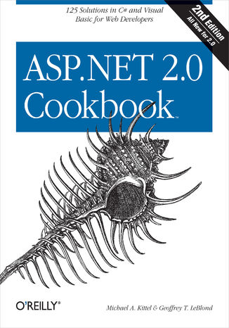 Okładka:ASP.NET 2.0 Cookbook. 125 Solutions in C# and Visual Basic for Web Developers. 2nd Edition 