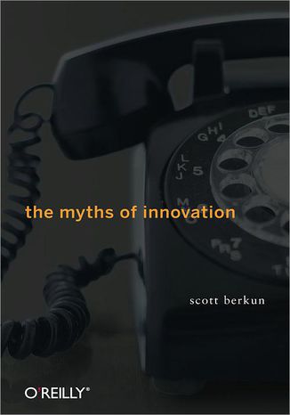 The Myths of Innovation Scott Berkun - okładka audiobooka MP3