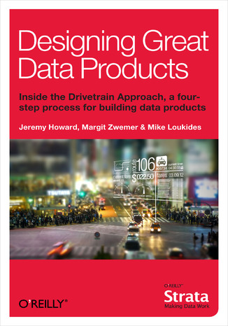 Designing Great Data Products Jeremy Howard, Margit Zwemer, Mike Loukides - okładka audiobooks CD