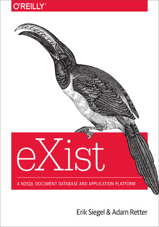 eXist. A NoSQL Document Database and Application Platform Erik Siegel, Adam Retter - okadka audiobooka MP3