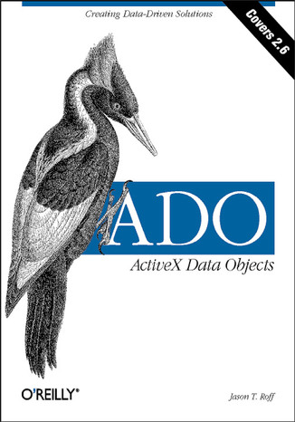 ADO:  ActiveX Data Objects Jason T Roff - okadka ebooka