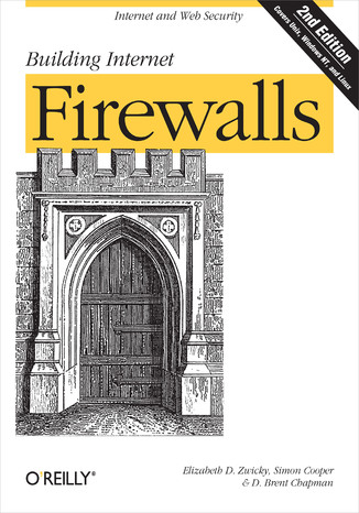 Building Internet Firewalls. 2nd Edition Elizabeth D. Zwicky, Simon Cooper, D. Brent Chapman - okadka audiobooks CD