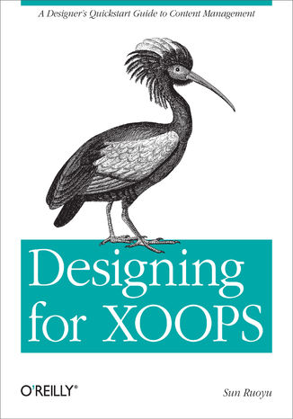 Okładka:Designing for XOOPS. A Designer's Quickstart Guide to Content Management 