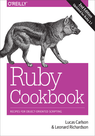 Ruby Cookbook. 2nd Edition Lucas Carlson, Leonard Richardson - okładka audiobooka MP3