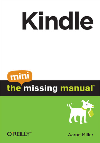 Kindle: The Mini Missing Manual Aaron Miller - okadka audiobooka MP3