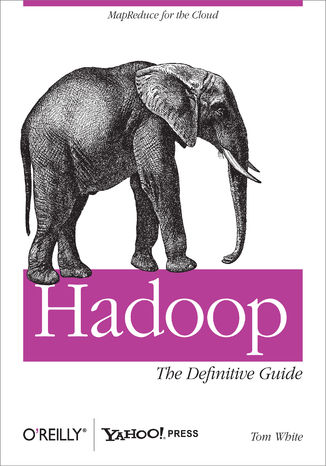 Hadoop: The Definitive Guide. The Definitive Guide Tom White - okładka audiobooks CD
