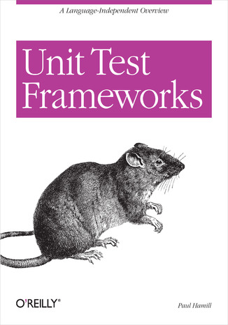 Okładka książki/ebooka Unit Test Frameworks. Tools for High-Quality Software Development