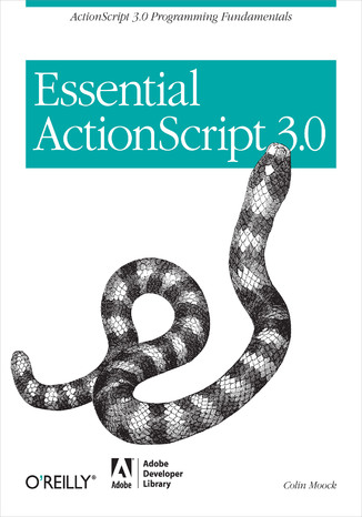 Essential ActionScript 3.0 Colin Moock - okadka ebooka