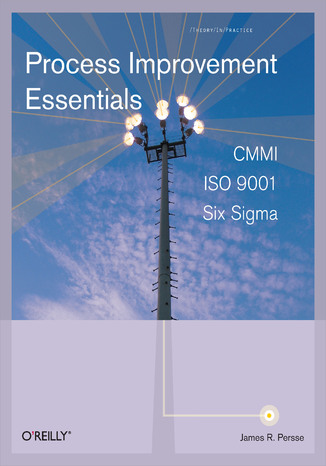 Okładka książki Process Improvement Essentials. CMMI, Six Sigma, and ISO 9001
