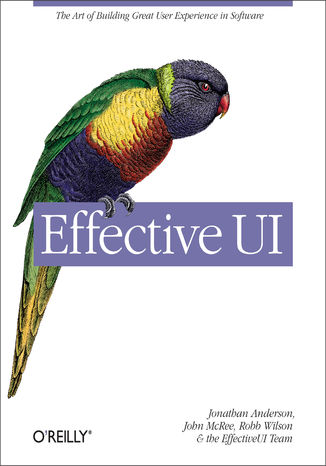 Okładka książki Effective UI. The Art of Building Great User Experience in Software