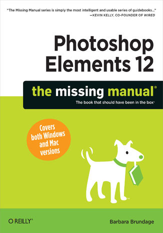 Photoshop Elements 12: The Missing Manual Barbara Brundage - okadka ebooka