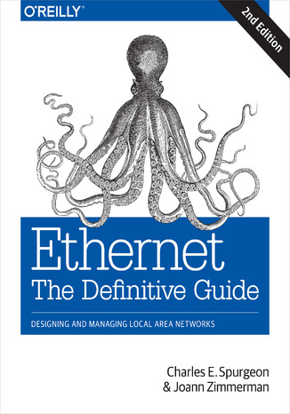 Ethernet: The Definitive Guide. 2nd Edition Charles E. Spurgeon, Joann Zimmerman - okładka audiobooks CD