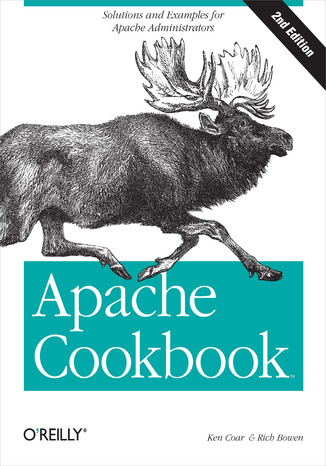 Apache Cookbook. Solutions and Examples for Apache Administration. 2nd Edition Rich Bowen, Ken Coar - okładka audiobooka MP3