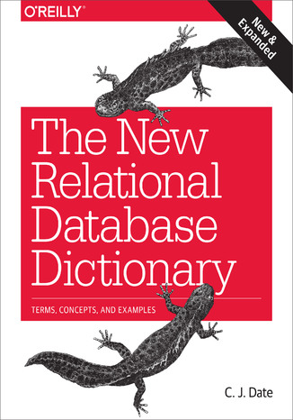 Okładka książki The New Relational Database Dictionary. Terms, Concepts, and Examples