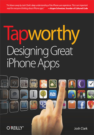 Tapworthy. Designing Great iPhone Apps Josh Clark - okładka książki