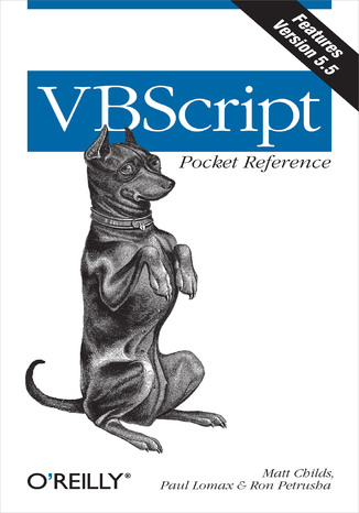 VBScript Pocket Reference Paul Lomax, Matt Childs, Ron Petrusha - okładka książki