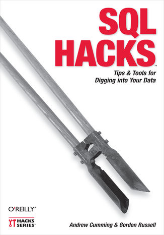Okładka książki/ebooka SQL Hacks. Tips & Tools for Digging Into Your Data