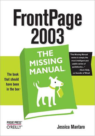 Okładka książki FrontPage 2003: The Missing Manual