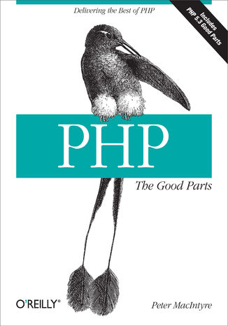 PHP: The Good Parts. Delivering the Best of PHP Peter MacIntyre - okładka audiobooka MP3