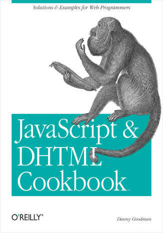 JavaScript & DHTML Cookbook. Solutions and Example for Web Programmers Danny Goodman - okładka audiobooks CD